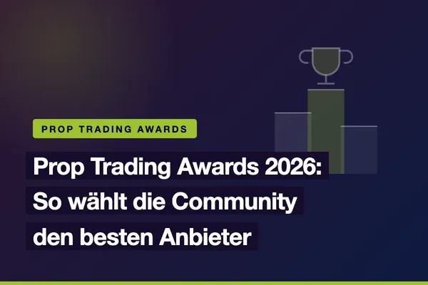 Prop Trading Awards 2026: So wählt die Community den besten Anbieter