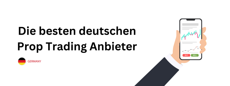 Deutsche Prop Trading Anbieter